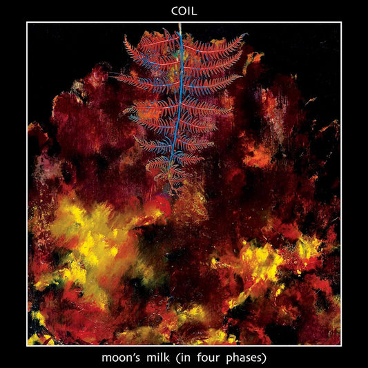 Coil - Moon's milk (in four phases) (Box Set CD)