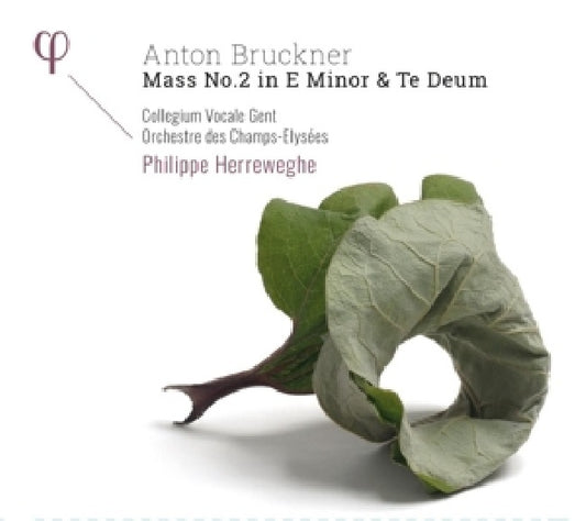 Anton Bruckner - Mass no.2 in e minor & te deum (Ak 2020 / Collegium Vocale Gent/Philippe Herreweghe CD)