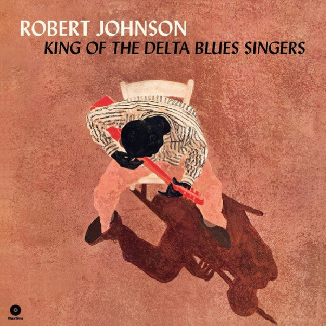 Johnson, Robert - King of the delta blues singers (.. Delta Blues Singer / Solid Turquoise, Coloured Vinyl LP)
