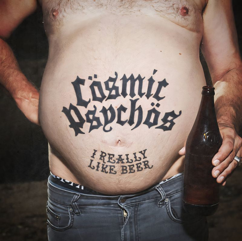 Cosmic Psychos - I really like beer (black stout) (LP)