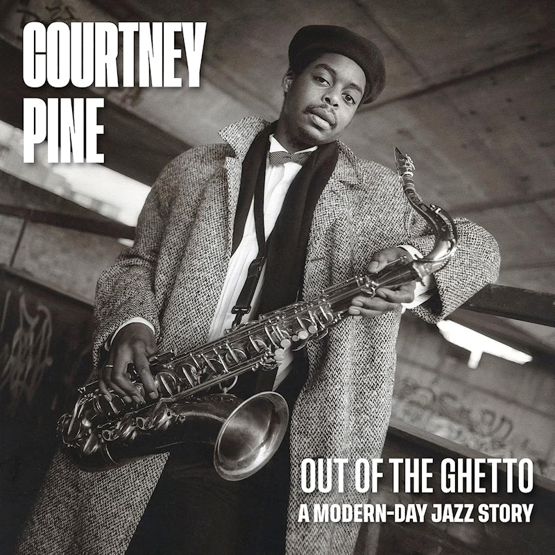 Courtney Pine - Out of the ghetto: a modern-day jazz story (CD)
