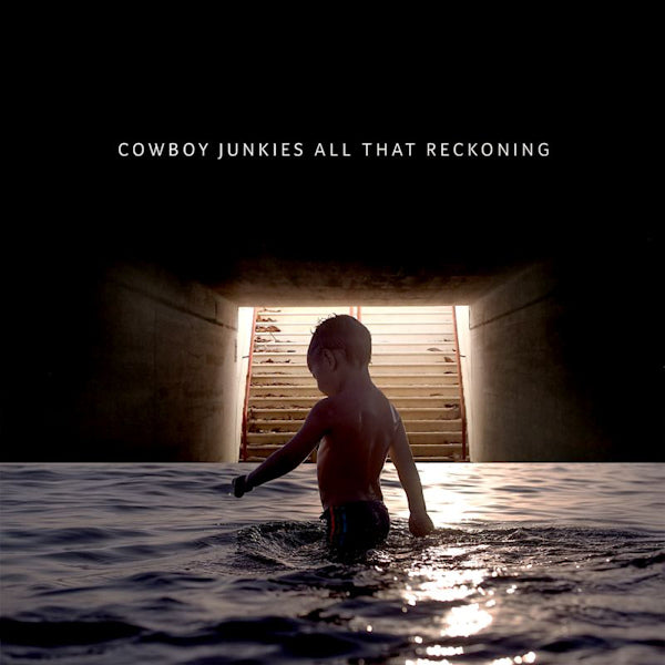 Cowboy Junkies - All that reckoning (CD)