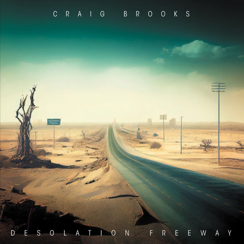 Craig Brooks - Desolation freeway (CD)