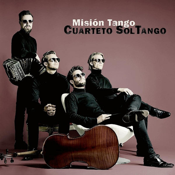 Cuarteto Soltango - Mision tango (The 40s, 50s, 60s and Beyond CD)