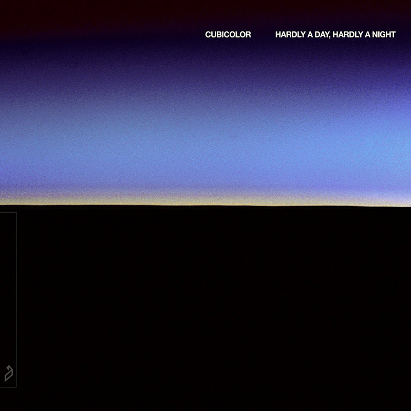 Cubicolor - Hardly a day, hardly a night (.. Night, Digipak CD)