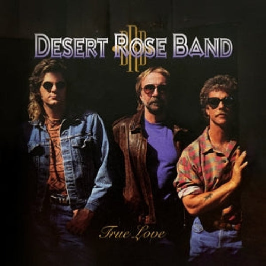 Desert Rose Band - True love (LP)