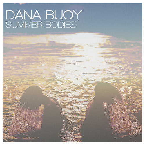 Dana Buoy - Summer bodies (CD)