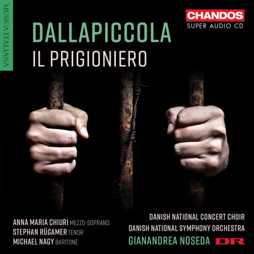L. Dallapiccola - Il prigioniero (Danish National S.O./Noseda/Anna Maria Chiuri, Super Audio CD CD)