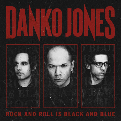 Danko Jones - Rock'n'roll is black and blue (.. Black and Blue, Digipak CD)