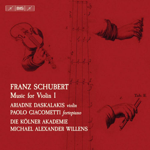 Franz Schubert - Music for violin 1 (Die Kolner Akademie/Ariadne Daskalis/Paolo Giacometti, Super Audio CD CD)
