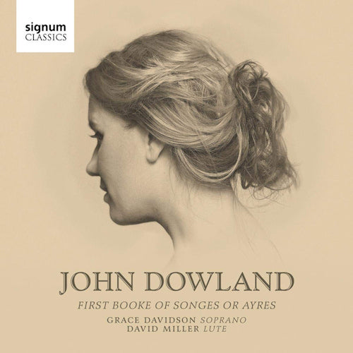 J. Dowland - First booke of songes or ayres (Grace Davidson CD)