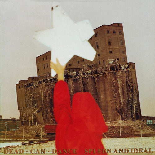 Dead Can Dance - Spleen and ideal (2484618 CD)