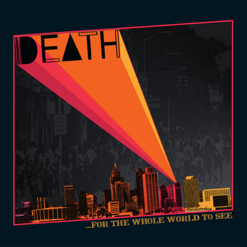 Death - For the whole world to se ("Classic Proto-Punk From 1970s Detroit"//1974 Album CD)