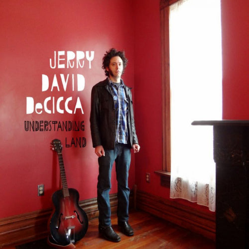 Jerry Decicca - Understanding land (CD)