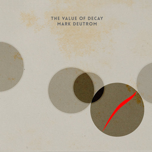 Mark Deutrom - Value of decay (Former Bass Player of the Melvins CD)