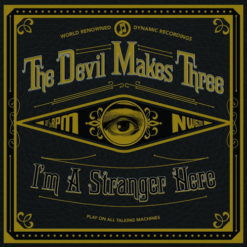 Devil Makes Three - I'm a stranger here (+ Downloadcard LP)