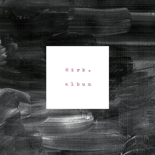 DIRK. - Album (Coloured Vinyl LP)