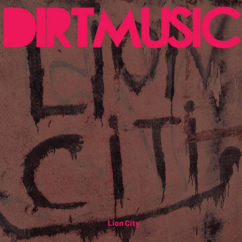 Dirtmusic - Lion city (LP)