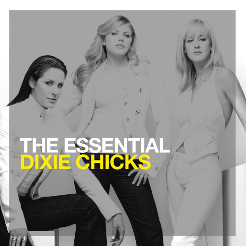 The Chicks - The essential the chicks (Formerly Dixie Chicks CD)