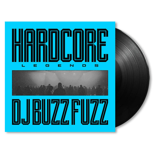 Dj Buzz Fuzz - Hardcore legends (LP)