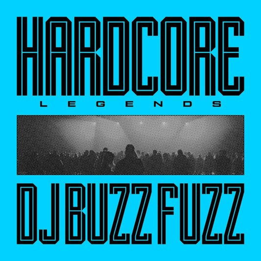 Dj Buzz Fuzz - Hardcore legends (LP)