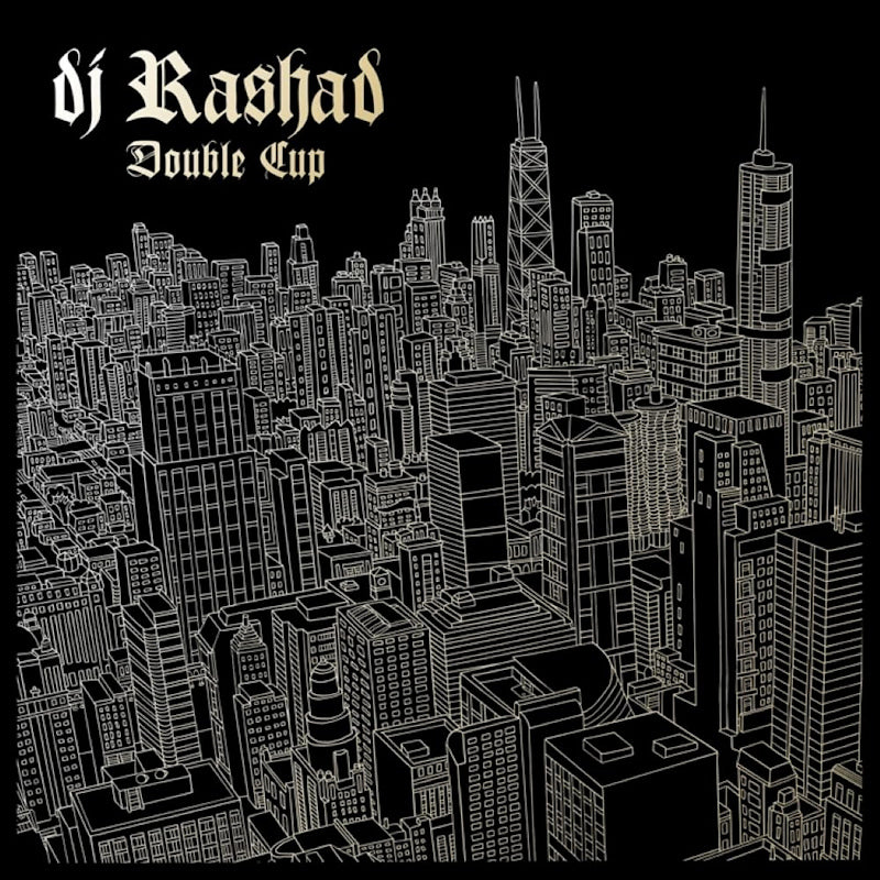DJ Rashad - Double cup (LP)