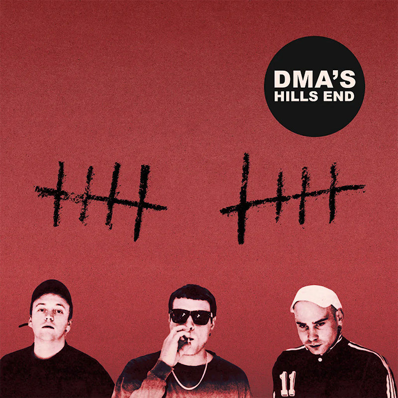 Dma 's - Hills end (Anniversary Edition LP)