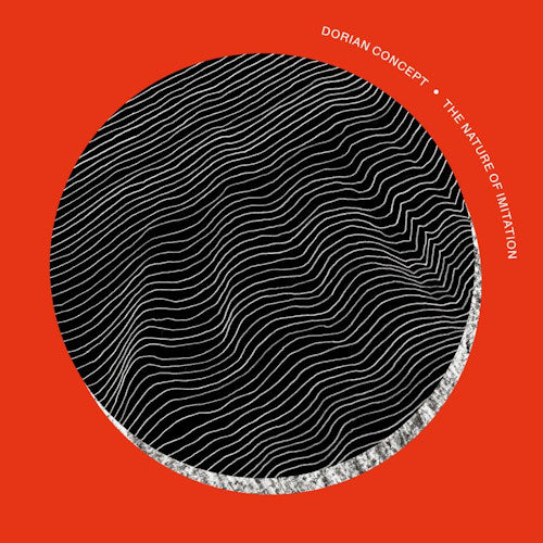 Dorian Concept - Nature of imitation (LP)