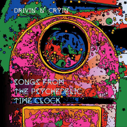 Drivin' N' Cryin' - Songs from the psychedelic (.. Psychedelic, Mini CD CD)