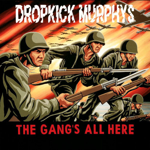 Dropkick Murphys - The gang's all here (Incl. "Amazing Grace" With Bagpipes & Guitars LP)