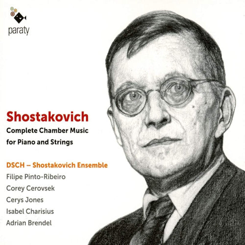 D. Shostakovich - Complete chamber music for piano & strings (Filipe Pinto-Ribeiro/Ensemble Dsch CD)