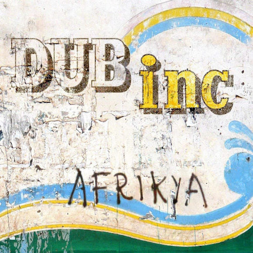 Dub Inc - Afrikya (CD)