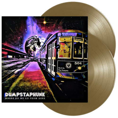 Dumpstaphunk - Where do we go from here (.. Go From Here / Bronze Gold Coloured Vinyl / 180gr., High Quality, Coloured Vinyl LP)