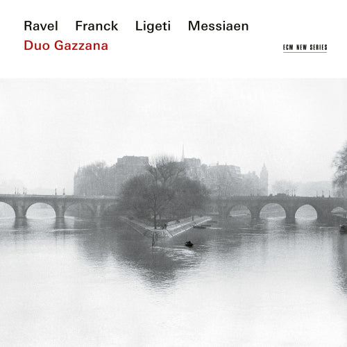 Duo Gazzana - Ravel- franck- ligeti- messiaen (Natascia & Raffaella Gazzana CD)