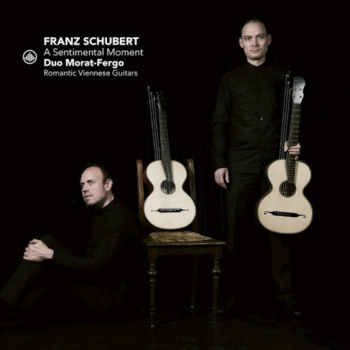 Franz Schubert - A sentimental moment (Duo Morat-Fergo CD)