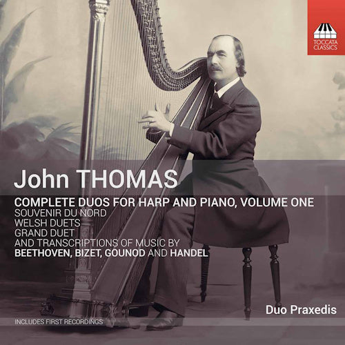 Duo Praxedis - Thomas: complete duos for harp and piano vol.1 (CD)