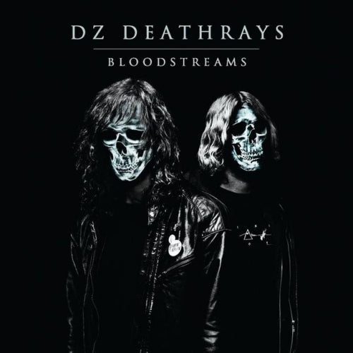 Dz Deathrays - Bloodstreams (CD)