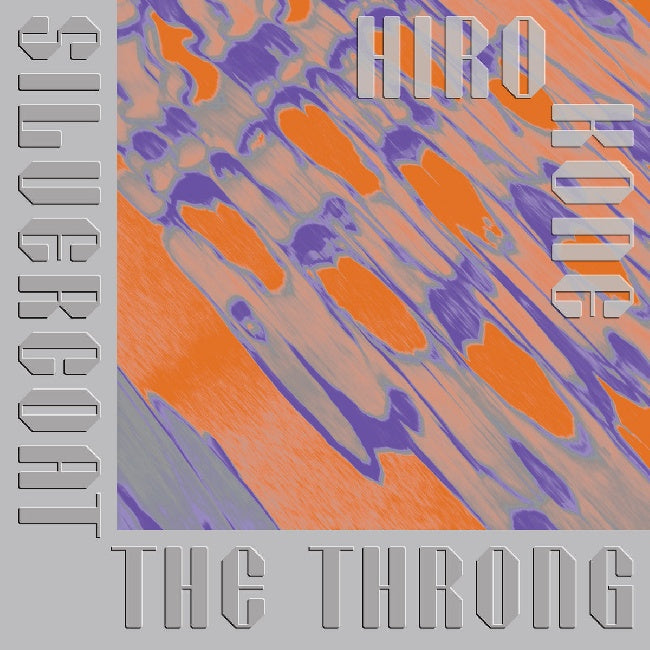 Hiro Kone - Silvercoat the throng (.. Throng / Orange Vinyl, Coloured Vinyl LP)