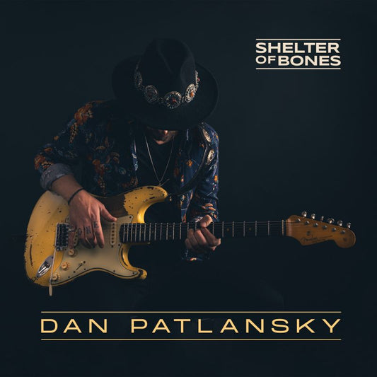 Dan Patlansky - Shelter of bones (180gr. LP)