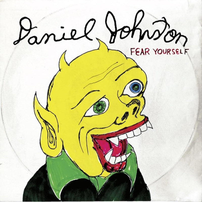 Daniel Johnston - Fear yourself -20th anniversary- (20th Anniversary Edition LP)