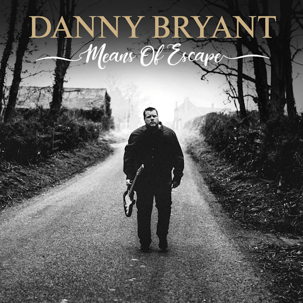 Danny Bryant - Means of escape -white vinyl- (.. Escape // 180gr. White Vinyl, High Quality, Gatefold Sleeve, Coloured Vinyl LP)