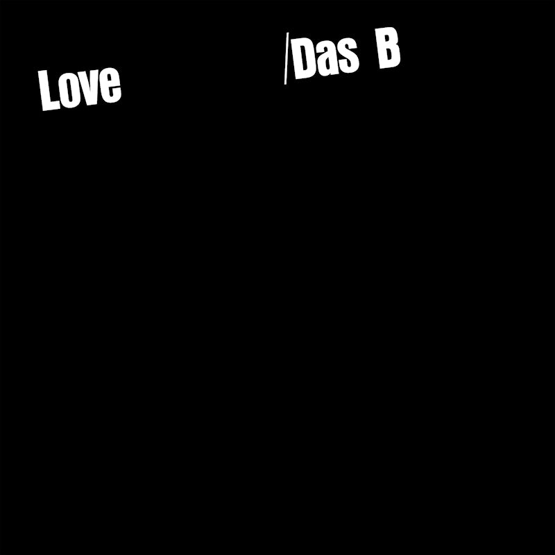 Das B - Love (LP)