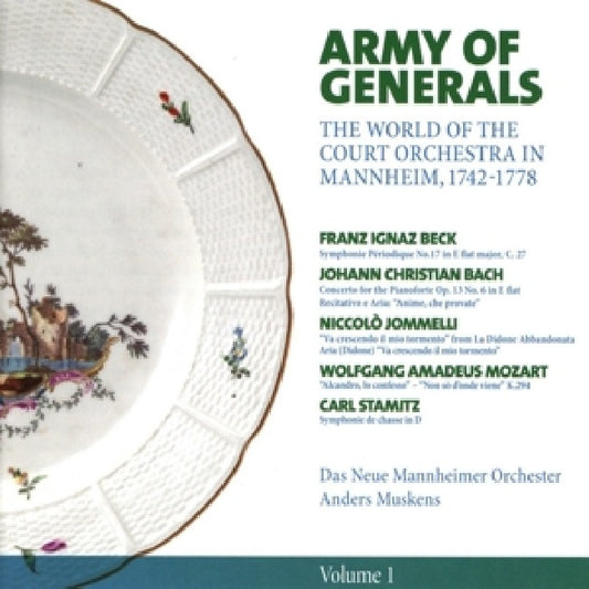Das Neue Mannheimer Orchestra / Anders Muskens - Army of generals: the world of the court orchestra in m (.. World of the Court Orchestra In Mannheim 1742-1778 CD)