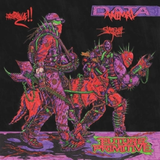 Data Animal - Future primitive (.. Primitive / Red Vinyl, Coloured Vinyl LP)