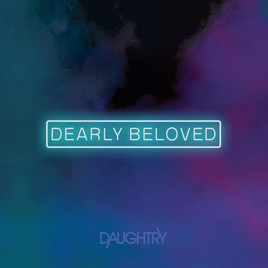 Daughtry - Dearly beloved (Rsd Usa 22 Teal/Purple Vinyl, Coloured Vinyl, Deluxe Edition, Bonus Track(S) 12-inch maxi-single)