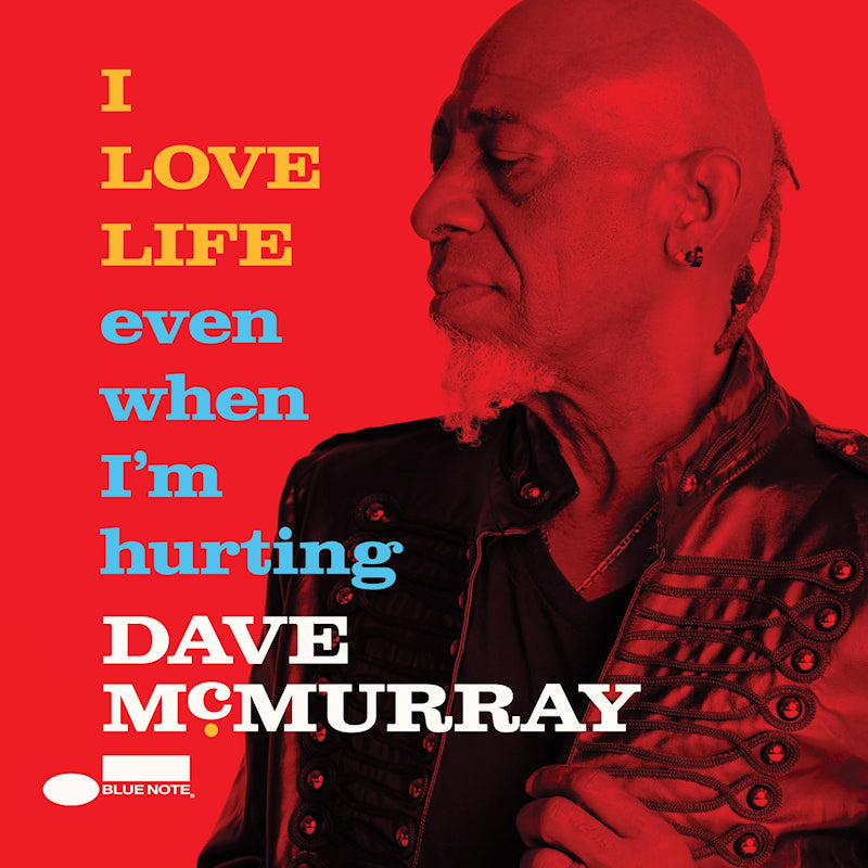 Dave McMurray - I love life even when i'm hurting (CD)