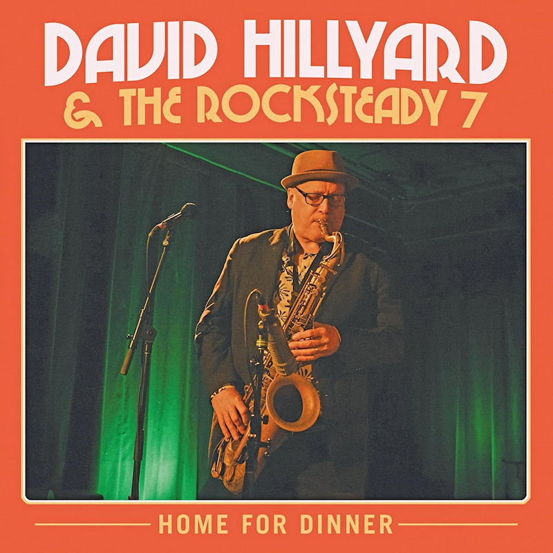 David Hillyard & The Rocksteady Seven - Home for dinner (transparent red) (Transparent, Coloured Vinyl LP)