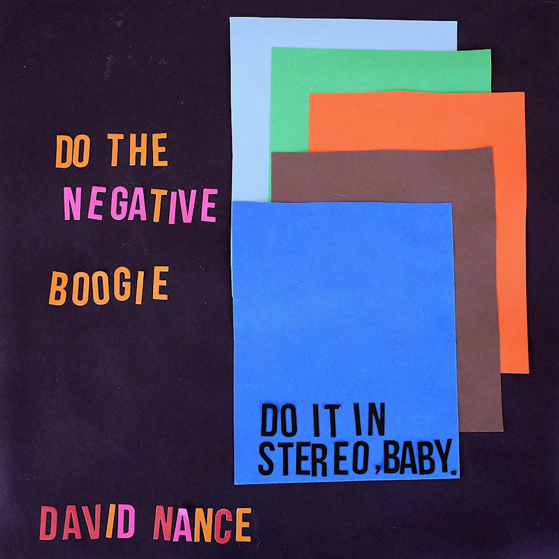 David Nance - Do the negative boogie (LP)