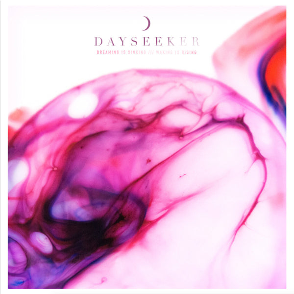 Dayseeker - Dreaming is sinking /// waking is rising (.. Walking is Rising CD)