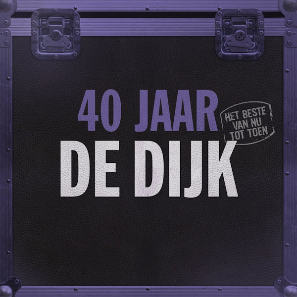 De Dijk - 40 Jaar de dijk (het beste van nu tot toen) (LP)